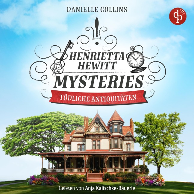Tödliche Antiquitäten | Ein mörderisch mysteriöses Cosy Crime Hörbuch - Danielle Collins