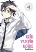 Ezik Vampir Koide Cilt 1 - 2 - Rose Ishikawa