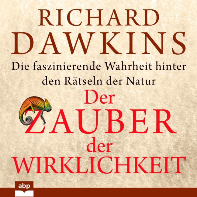 Der Zauber der Wirklichkeit - Richard Dawkins