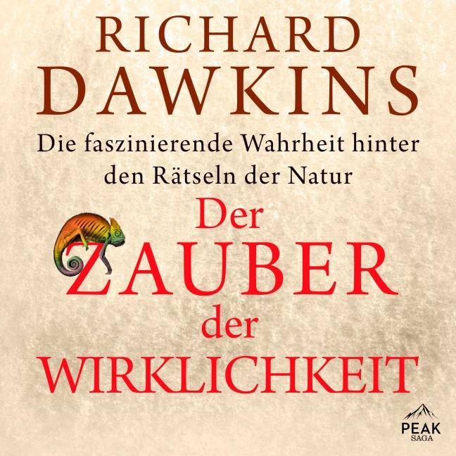 Der Zauber der Wirklichkeit. Die faszinierende Wahrheit hinter den Rätseln der Natur - Richard Dawkins