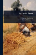 Cover-Bild zum Titel 'WybÃ3r Pism' von 'Zygmunt Kaczkowski, Ignacy Chrzanowski'