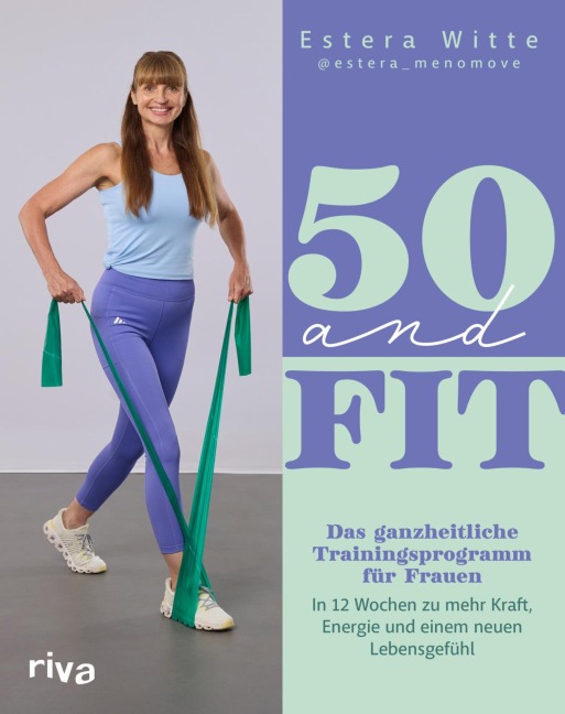 50 and Fit - Estera Witte