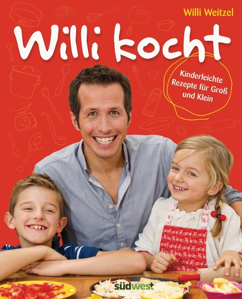 Willi kocht - Willi Weitzel