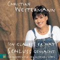 Cover-Bild zum Titel 'Ich glaube, er hat Schluß gemacht' von 'Christine Westermann'