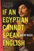 Cover-Bild zum Titel 'If an Egyptian Cannot Speak English' von 'Noor Naga'