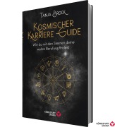 Cover-Bild zum Titel 'Kosmischer Karriere Guide -Wie Du mit den Sternen deine wahre Berufung findest' von 'Tanja Brock'