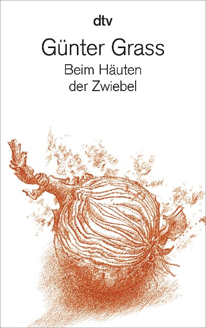 Beim Häuten der Zwiebel - Günter Grass