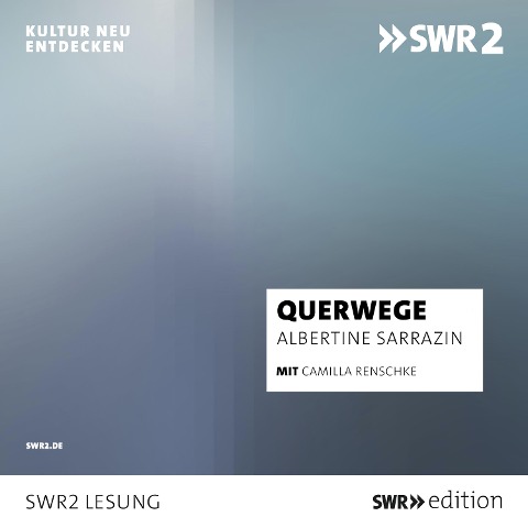 Querwege - Albertine Sarrazin