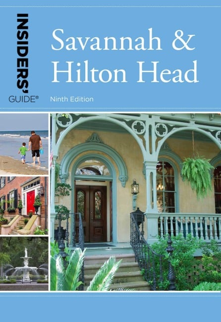 Insiders' Guide® to Savannah & Hilton Head - Georgia Byrd