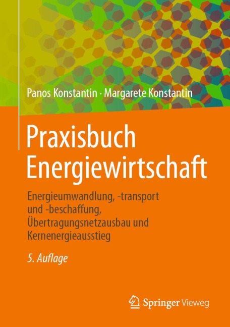 Praxisbuch Energiewirtschaft - Margarete Konstantin, Panos Konstantin