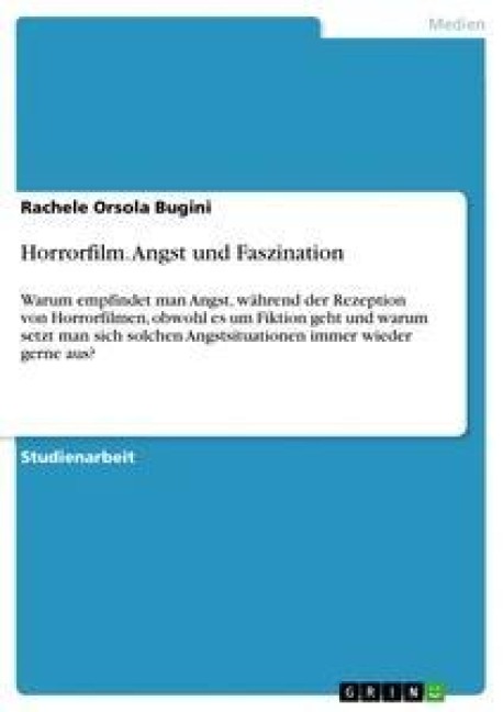 Horrorfilm. Angst und Faszination - Rachele Orsola Bugini