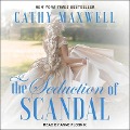 The Seduction of Scandal - Cathy Maxwell