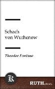 Schach von Wuthenow - Theodor Fontane