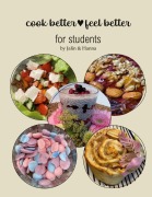 Cover-Bild zum Titel 'cook better&feel better' von 'Jalin Mangold, Hanna Waltz'