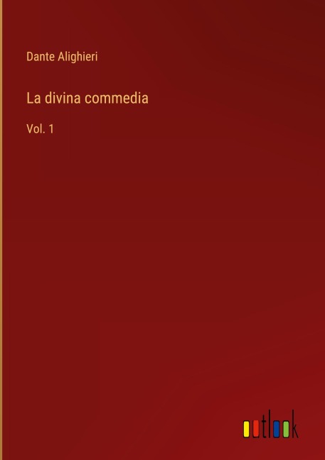 La divina commedia - Dante Alighieri