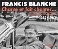 1942-1962-Francis Blanche Chante Et Fait Chanter - Various