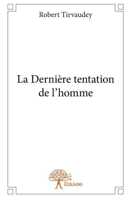 La Dernière tentation de l'homme - Platon