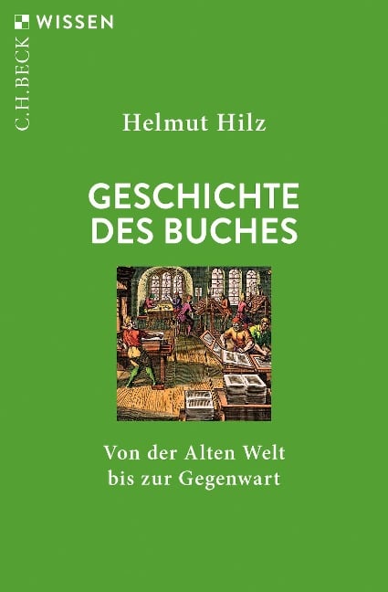 Geschichte des Buches - Helmut Hilz