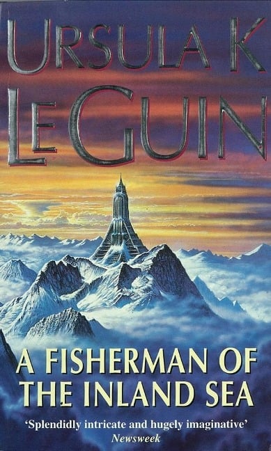 A Fisherman of the Inland Sea - Ursula K. Le Guin