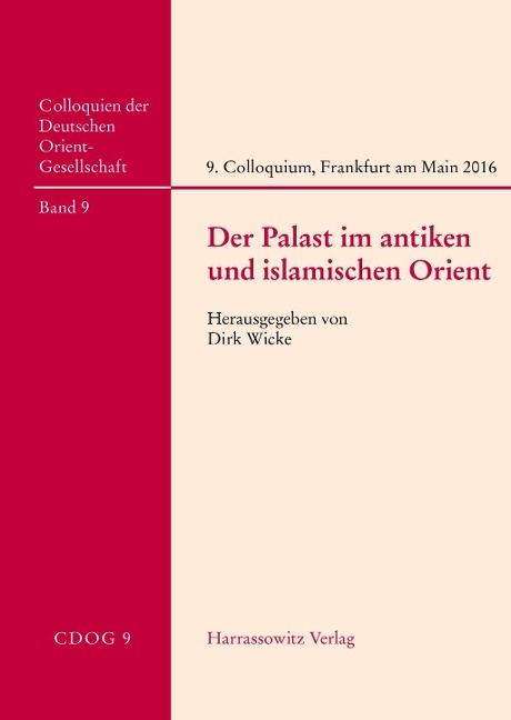Der Palast im antiken und islamischen Orient - 