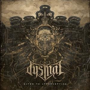 Gates To Apperception - Dysmal