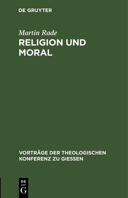 Religion und Moral - Martin Rade