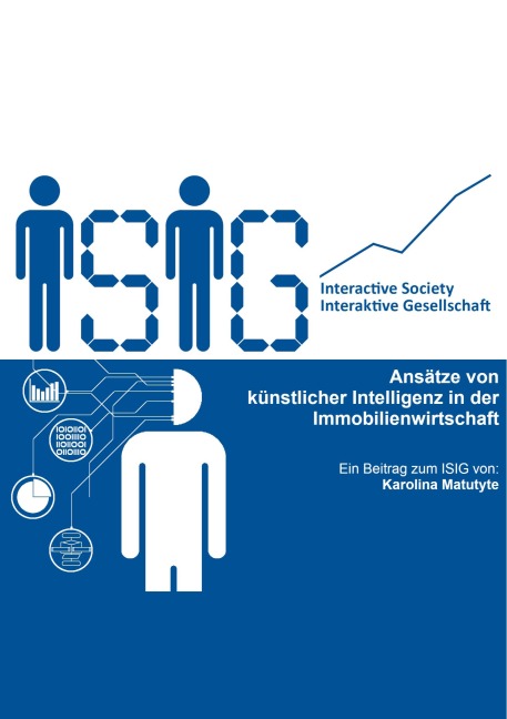 Ansätze von künstlicher Intelligenz in der Immobilienwirtschaft - Karolina Matutyte
