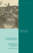 Cover-Bild zum Titel 'Armenian Refugees in French Mandate Syria' von 'Victoria Abrahamyan'