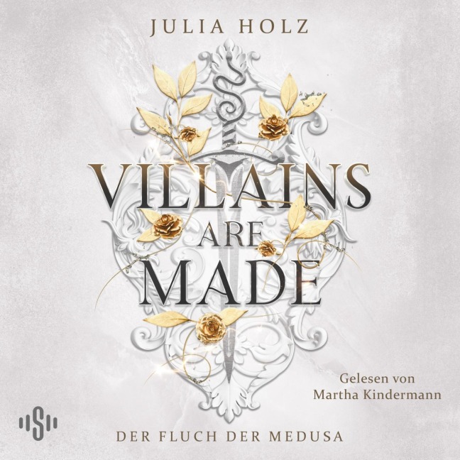 Villains are made (1) ¿ Der Fluch der Medusa - Julia Holz