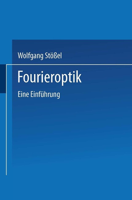 Fourieroptik - Wolfgang Stößel