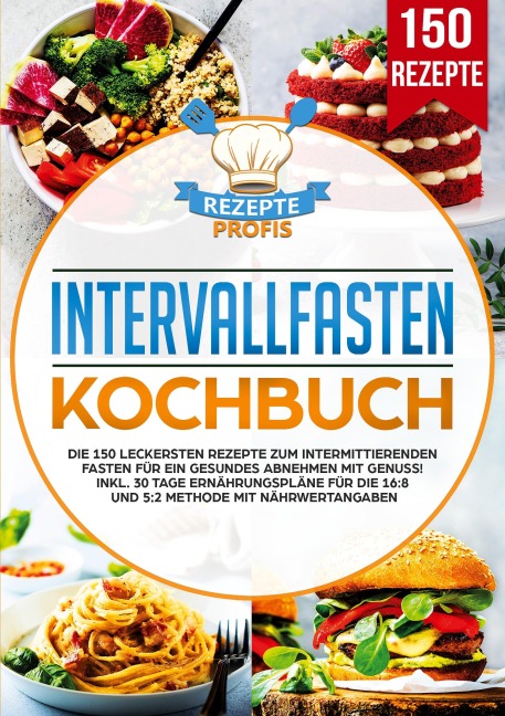Intervallfasten Kochbuch - Rezepte Profis