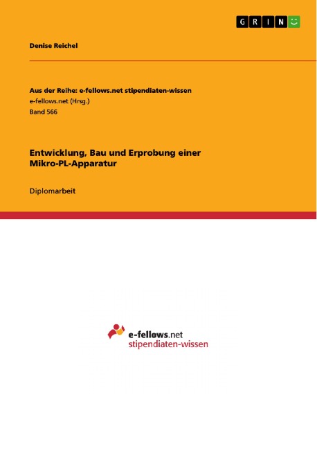 Entwicklung, Bau und Erprobung einer Mikro-PL-Apparatur - Denise Reichel