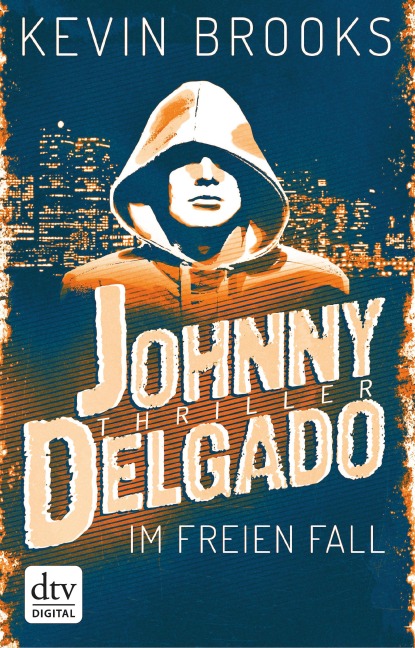 Johnny Delgado - Im freien Fall - Kevin Brooks