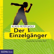 Cover-Bild zum Titel 'Treffpunkt Tatort: Der Einzelgänger [Band 1]' von 'Klaus-Peter Wolf'