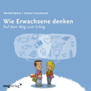 Cover-Bild zum Titel 'Wie Erwachsene denken I' von 'Norbert Herschkowitz, Manfred Spitzer'
