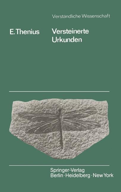 Versteinerte Urkunden - E. Thenius