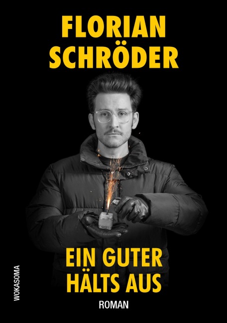 Ein Guter hälts aus - Florian Schröder