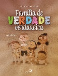 Família de verdade verdadeira - Andrea Viviana Taubman