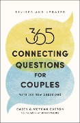 365 Connecting Questions for Couples (Revised and Updated) - Casey Caston, Meygan Caston