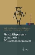 Cover-Bild zum Titel 'Geschäftsprozessorientiertes Wissensmanagement' von ''