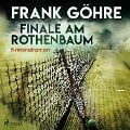 Finale am Rothenbaum (Ungekürzt) - Frank Göhre