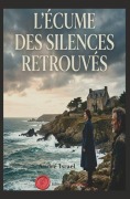 Cover-Bild zum Titel 'L'écume des silence retrouvés' von 'André Israel'