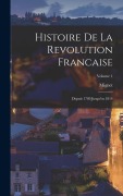 Cover-Bild zum Titel 'Histoire De La Revolution Francaise' von 'Mignet'