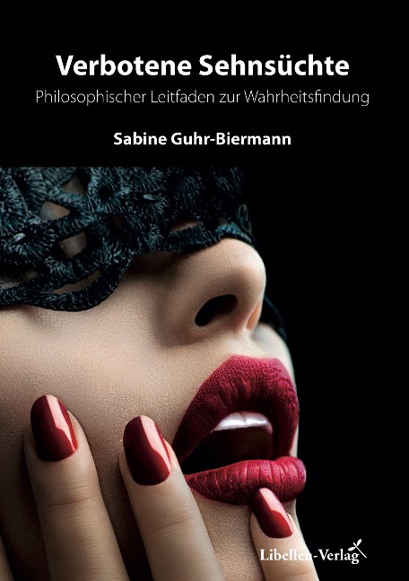 Verbotene Sehnsüchte - Sabine Guhr-Biermann