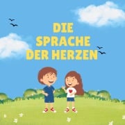 Cover-Bild zum Titel 'Die Sprache der Herzen' von 'Viviana Colucci'