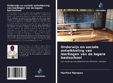 Onderwijs en sociale ontwikkeling van leerlingen van de lagere basisschool - Manfred Mjengwa