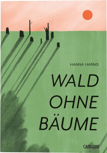 Wald ohne Bäume - Hanna Harms