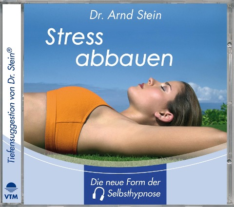Stress abbauen - Arnd Stein