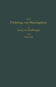 Cover-Bild zum Titel 'Die Förderung von Massengütern' von 'Georg Von Hanffstengel'