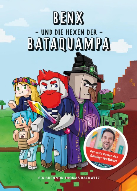 Benx und die Hexen der Bataquampa - Thomas Rackwitz, Benx